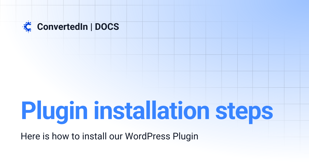Plugin installation steps | ConvertedIn | DOCS